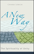 A New Way: The Spirituality of Unity