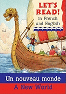 A New World/Un Nouveau Monde