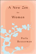 A New Zen for Women