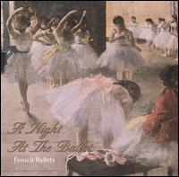 A Night at the Ballet: French Ballets - 