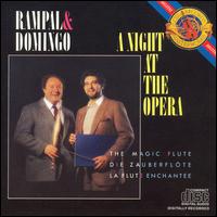 A Night at the Opera - Jean-Pierre Rampal (flute); Pierre Pierlot (oboe); Pl�cido Domingo (tenor); Robert Stallman (flute);...