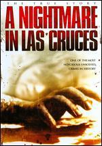 A Nightmare in Las Cruces