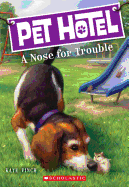 A Nose for Trouble