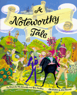 A Noteworthy Tale - Mutchnick, Brenda, and Casden, Ron