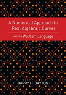 A Numerical Approach to Real Algebraic Curves with the Wolfram Language
