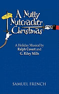 A Nutty Nutcracker Christmas
