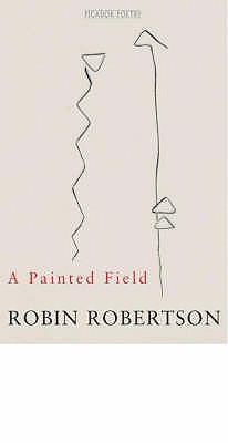 A Painted Field - Robertson, Robin