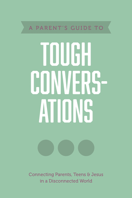A Parent's Guide to Tough Conversations - Axis (Creator)