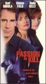 A Passion to Kill