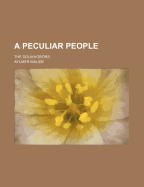 A Peculiar People: The Doukhobors