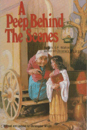 A Peep Behind the Scenes
