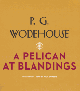 A Pelican at Blandings