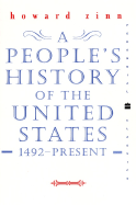 A People's History of the United States: 1492-Present