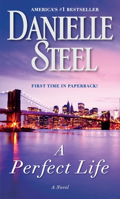 A Perfect Life - Steel, Danielle