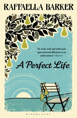 A Perfect Life - Barker, Raffaella