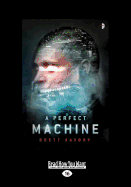 A Perfect Machine