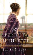 A Perfect Silhouette