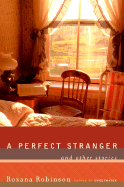 A Perfect Stranger: And Other Stories