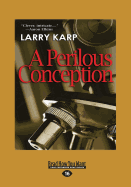 A Perilous Conception