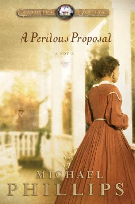 A Perilous Proposal - Phillips, Michael