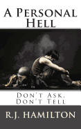 A Personal Hell: Don't Ask, Don't Tell