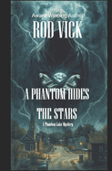 A Phantom Hides the Stars