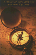 A Philosopher's Compass - Jacobs, Jonathan