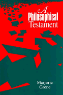 A Philosophical Testament