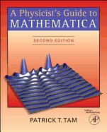 A Physicist's Guide to Mathematica