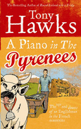 A Piano In The Pyrenees