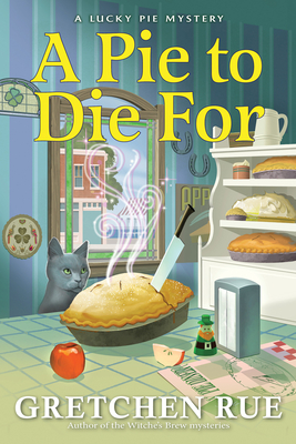 A Pie to Die for - Rue, Gretchen