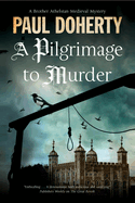 A Pilgrimage To Murder