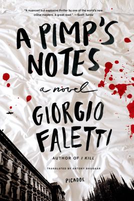 A Pimp's Notes - Faletti, Giorgio, and Shugaar, Antony, Professor (Translated by)