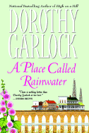 A Place Called Rainwater