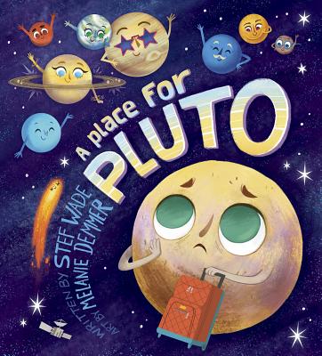 A Place for Pluto - Wade, Stef