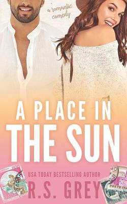 A Place in the Sun - Grey, R S
