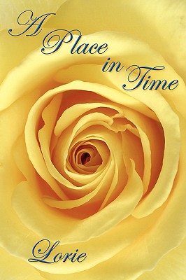 A Place in Time - Lorie