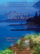 A Place of Quiet Rest