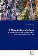 A Place to Lay My Head