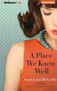 A Place We Knew Well