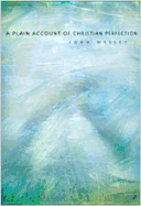 A Plain Account of Christian Perfection
