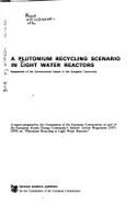 A Plutonium Recy Scen in LT Wa