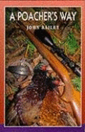 A Poacher's Way