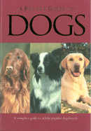 A Pocket Guide to Dogs - Parragon Publishing (Creator)