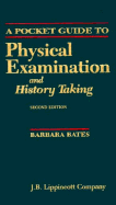 A Pocket Guide to Physical Examination and History Taking