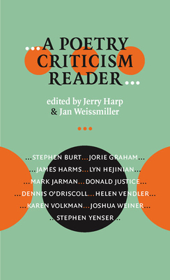 A Poetry Criticism Reader - Harp, Jerry (Editor), and Weissmiller, Jan (Editor)