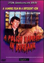 A Polish Vampire in Burbank