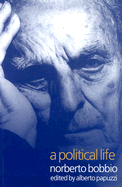 A Political Life: Norberto Bobbio