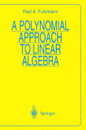 A Polynomial Approach to Linear Algebra