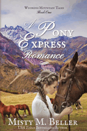 A Pony Express Romance